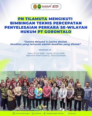 PN Tilamuta Mengikuti Bimbingan Teknis Percepatan Penyelesaian Perkara se-Wilayah Hukum PT Gorontalo