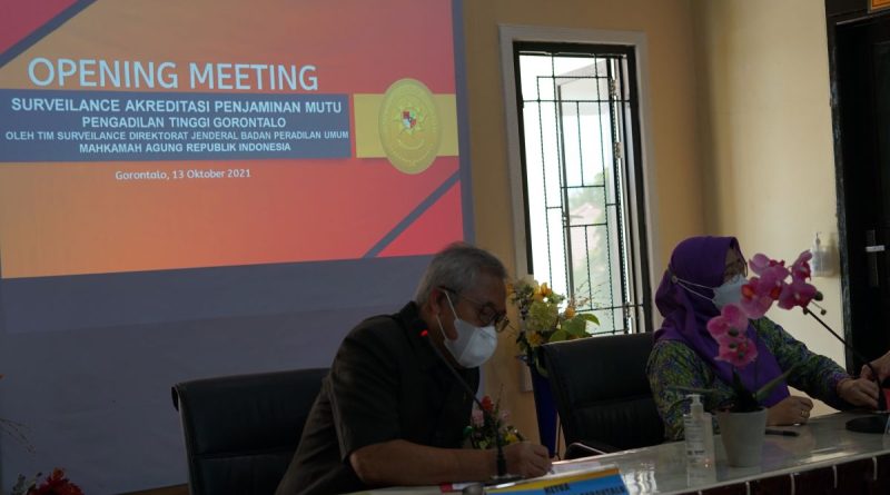 Opening Meeting Surveilance Akreditasi Penjaminan Mutu Pengadilan Tinggi Gorontalo