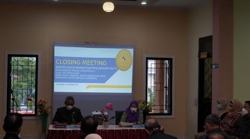 Closing Meeting Surveilance Akreditasi Penjaminan Mutu Pengadilan Tinggi Gorontalo