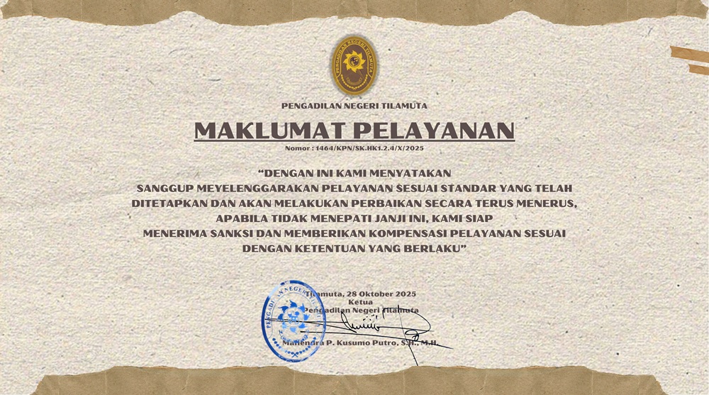 Maklumat Pelayanan Pengadilan Negeri Tilamuta