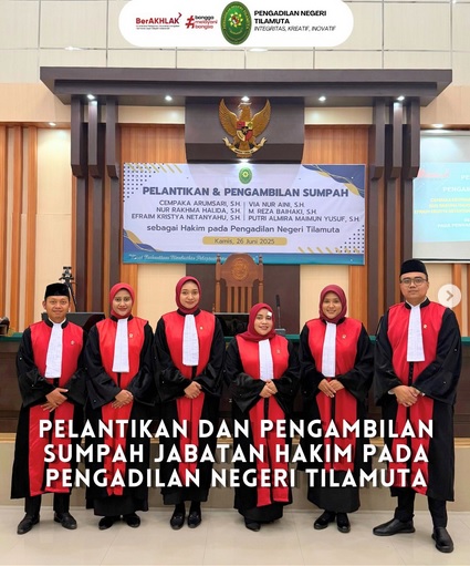 PELANTIKAN DAN PENGAMBILAN SUMPAH HAKIM PN TILAMUTA