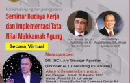 SEMINAR BUDAYA KERJA DAN IMPLEMENTASI TATA NILAI MAHKAMAH AGUNG
