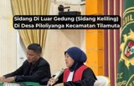 Sidang di Luar Gedung (Sidang Keliling) di Desa Piloliyanga Kecamatan Tilamuta