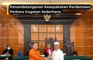 Penandatanganan Kesepakatan Perdamaian Perkara Gugatan Sederhana