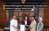 Penandatanganan Kesepakatan Perdamaian Perkara Gugatan Sederhana