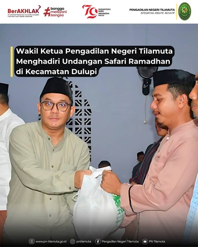 Wakil Ketua Pengadilan Negeri Tilamuta Menghadiri Undangan Safari Ramadhan di Kecamatan Dulupi