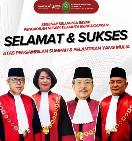 UCAPAN SELAMAT ATAS PELANTIKAN DAN PENGAMBILAN SUMPAH KETUA PENGADILAN TINGGI