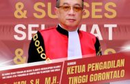 UCAPAN SELAMAT ATAS PELANTIKAN DAN PENGAMBILAN SUMPAH KETUA PENGADILAN TINGGI GORONTALO