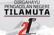 DIRGAHAYU PENGADILAN NEGERI TILAMUTA!