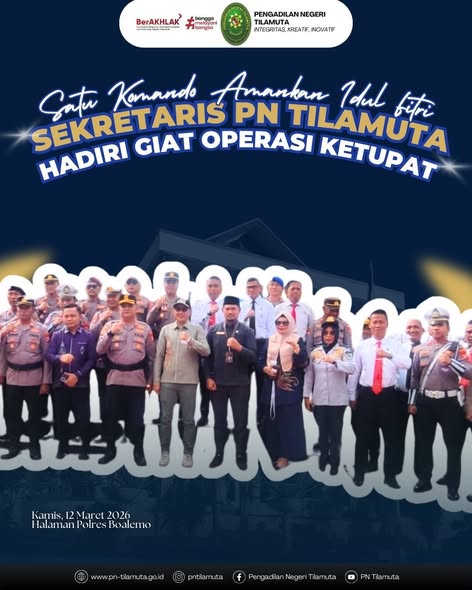 Satu Komando Amankan Idul Fitri, Sekretaris PN Tilamuta Hadiri Giat Operasi Ketupat