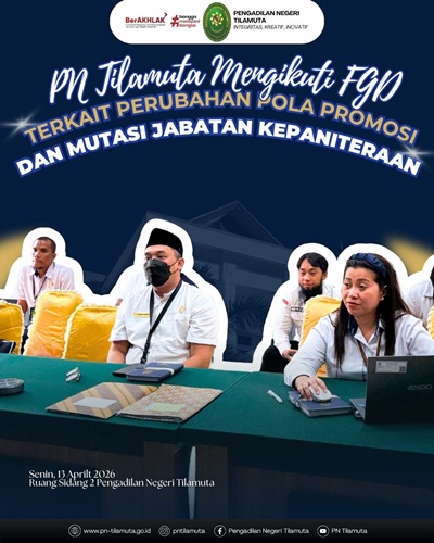 PN Tilamuta Mengikuti FGD terkait Perubahan Pola Mutasi dan Promosi Jabatan Kepaniteraan
