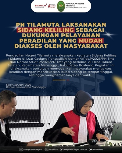 PN Tilamuta Laksanakan Sidang Keliling Sebagai Dukungan Pelayanan Peradilan yang Mudah diaskes oleh Masyarakat
