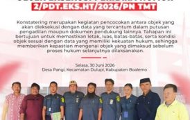 PN Tilamuta Laksanakan Konstatering (Pencocokan) atas Objek Eksekusi Perkara Nomor 2/Pdt.Eks.Ht/2026/PN Tmt